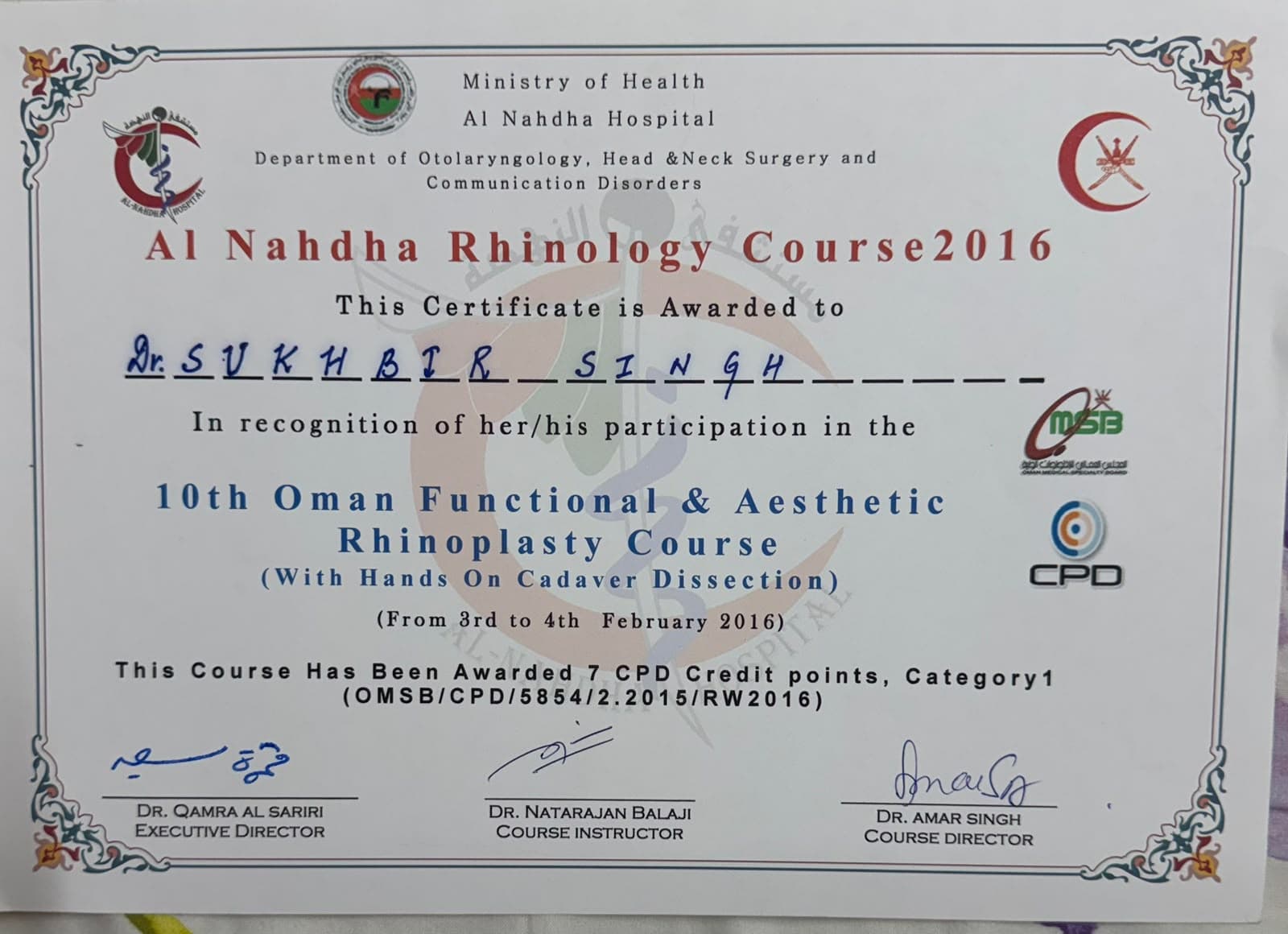 10th Oman Functional & Aesthetic Rhinoplasty Course (Hands-on Cadaver Dissection) certificate, Al Nahdha Hospital, Ministry of Health, Oman